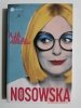 A JA ŻEM JEJ POWIEDZIAŁA - Katarzyna Nosowska 